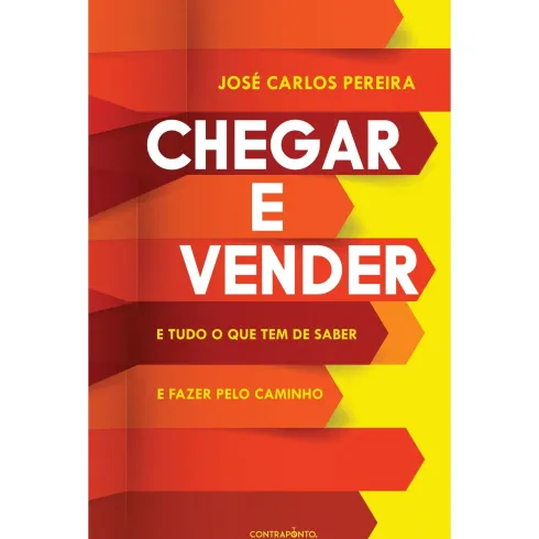 Chegar E Vender de José Carlos Pereira