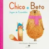 Chico e Beto Jogam às Escondidas de Chris Naylor-Ballesteros