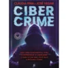 Cibercrime de Cláudia Pina e José Vegar