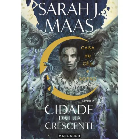 Cidade da Lua Crescente - Livro 2: Casa de Céu e Sopro de Sarah J. Maas