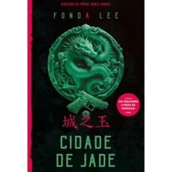 Cidade de Jade de Fonda Lee