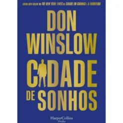 Cidade de Sonhos de Don Winslow