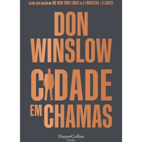 Cidade Em Chamas de Don Winslow