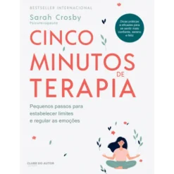 Cinco Minutos de Terapia de Sarah Crosby