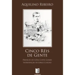 Cinco Réis de Gente (Livro de Bolso) de Aquilino Ribeiro