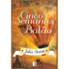 Cinco Semanas em Balão (Livro de Bolso) de Júlio Verne