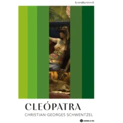 Cleópatra de Christian-Georges Schwentzel