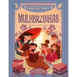 Clássicos Ilustrados: Mulherzinhas de Louisa May Alcott;