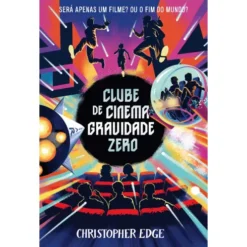 Clube de Cinema Gravidade Zero de Christopher Edge