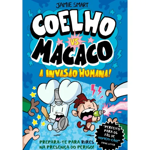Coelho Vs. Macaco - A Invasão Humana de Jamie Smart