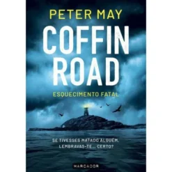 Coffin Road de Peter May - Esquecimento Fatal