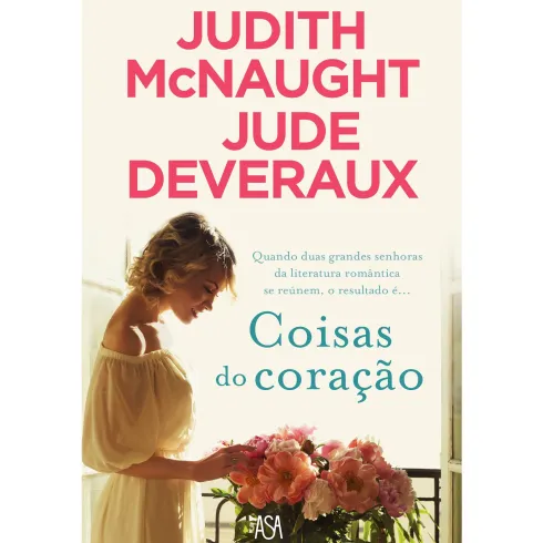 Coisas do Coração de Judith McNaught e Jude Deveraux