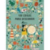 100 Coisas para Descobrir de Naomi Wilkinson