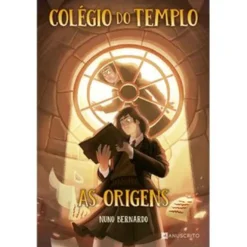 Colégio do Templo - as Origens de Nuno Bernardo