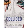 Collided: Em Rota De Colisão de Lauren Asher