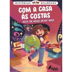 Com A Casa Às Costas de Mafalda Cordeiro