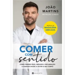 Comer Com Sentido de João Martins