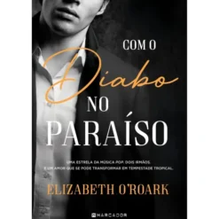 Com O Diabo No Paraíso de Elizabeth O'roark