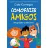 Como Fazer Amigos de Dale Carnegie