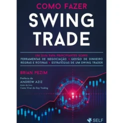 Como Fazer Swing Trade de Brian Pezim
