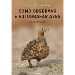 Como Observar e Fotografar Aves