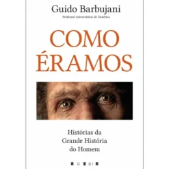 Como Éramos? de Guido Barbujani