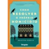 Como Resolver o Próprio Homicídio de Kristen Perrin