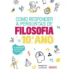 Como Responder a Perguntas de Filosofia - 10.º Ano