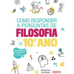 Como Responder a Perguntas de Filosofia - 10.º Ano