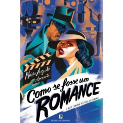 Como Se Fosse Um Romance de Mário Augusto