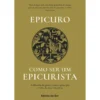 Como Ser Um Epicurista de Epicuro