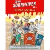 Como Sobreviver Na... Roma Antiga de Juan de Aragón