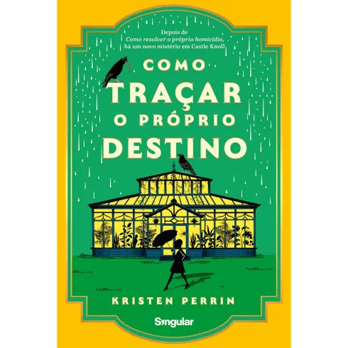 Como Traçar o Próprio Destino de Kristen Perrin