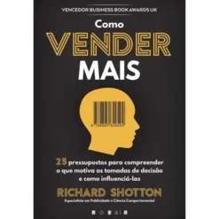 Como Vender Mais de Richard Shotton