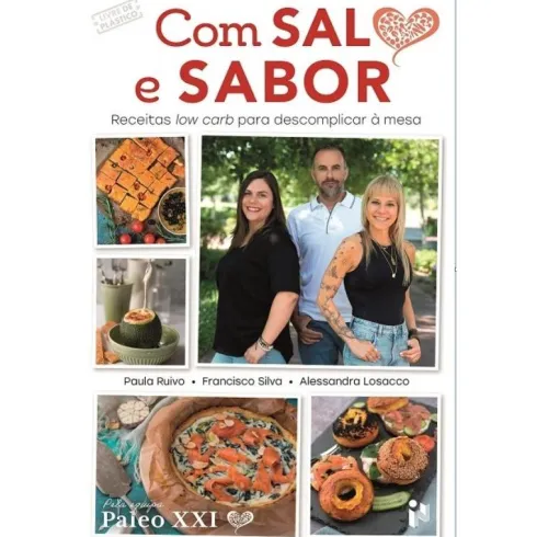 Com Sal e Sabor - Paleo XXI de Paula Ruivo, Alessandra Losacco e Francisco Silva