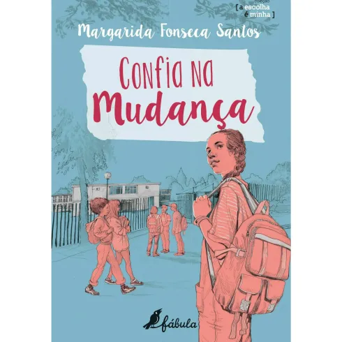 Confia na Mudança de Margarida Fonseca Santos de Margarida Fonseca Santos