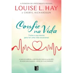 Confie na Vida (Livro de Bolso) de Louise L. Hay