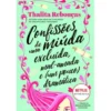 Confissões de uma Miúda Excluída, Mal-Amada e (um Pouco) Dramática de Thalita Rebouças