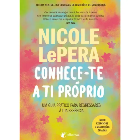 Conhece-Te A Ti Próprio de Nicole LePera