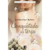 Conquistada até Terça (Livro de Bolso) de Catherine Bybee