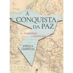 À Conquista Da Paz de Stella Ghervas
