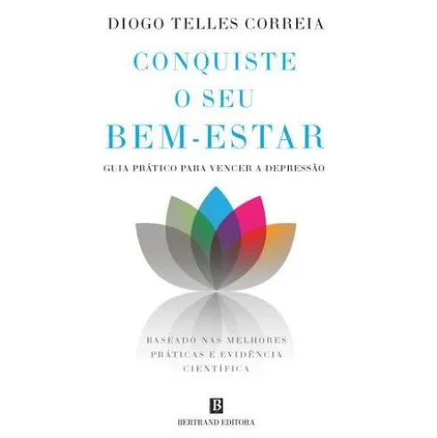 Conquiste o Seu Bem-Estar de Diogo Telles Correia