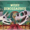 Constrói o Teu Próprio Museu de Dinossauros de Jenny Jacoby