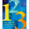 1, 2, 3, Conta Lá Outra Vez de Danuta Wojciechowska