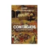 Contágios - 2500 Anos de Pestes de Jaime Nogueira Pinto