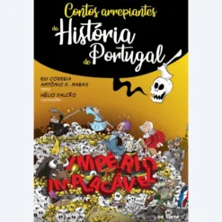 Contos Arrepiantes da História de Portugal - Império Implacável de Rui Correia