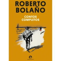 Contos Completos de Roberto Bolaño