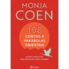 108 Contos E Parábolas Orienta de Monja Coen
