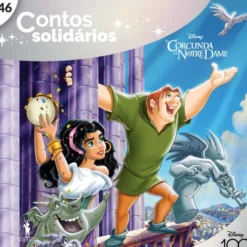 Contos Solidários 46:Corcunda Notre Dame de Disney