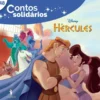 Contos Solidários 48: Hércules de Disney